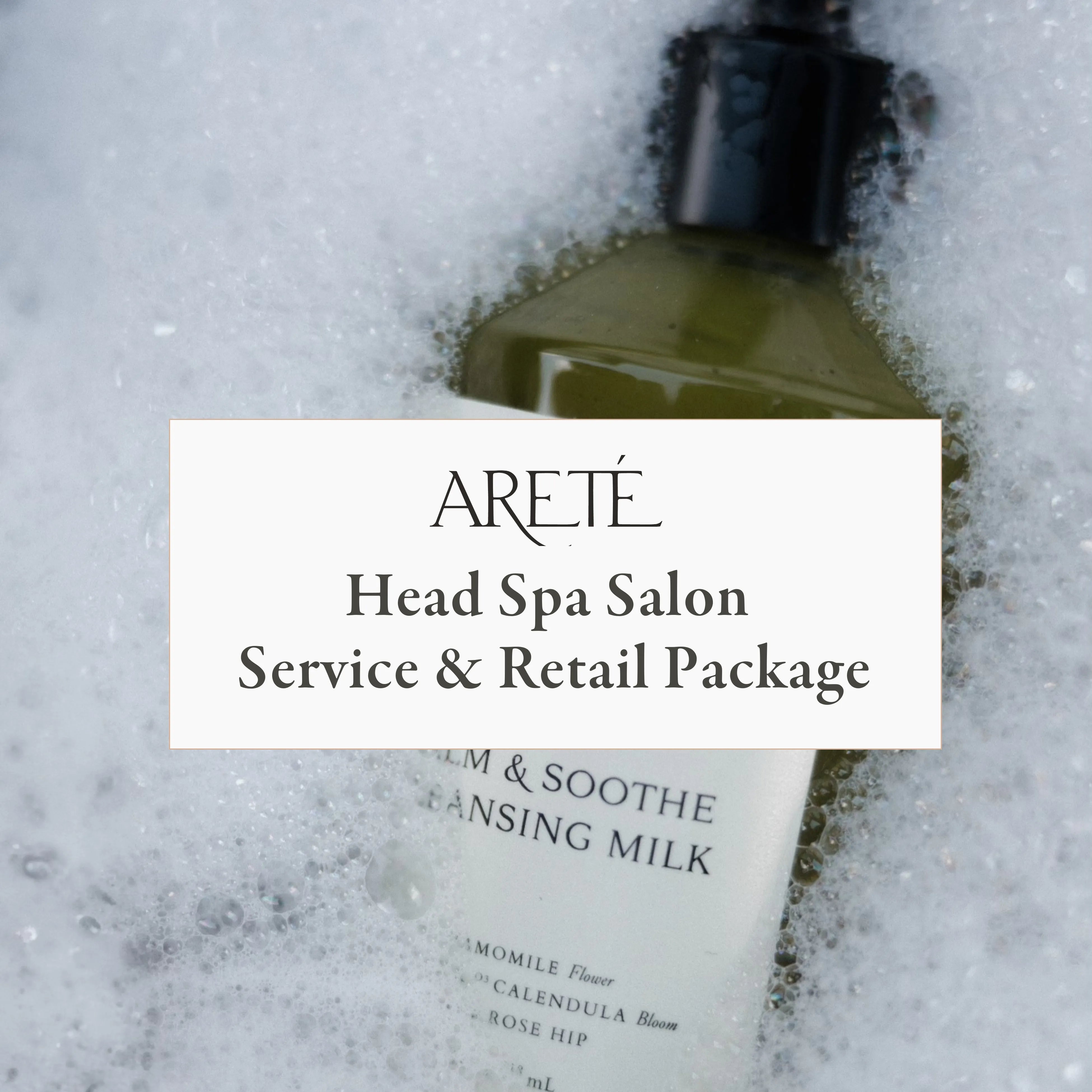 Areté Head Spa Salon Service & Retail Package